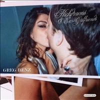 Greg Benz - Kickdrums and Ex-Girlfriends