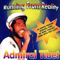 Admiral Tibet - Running from Reality