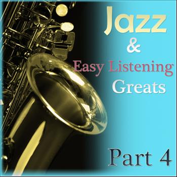 Various Artists - Jazz & Easylistening Greats Part 4