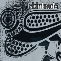 Skintrade - Snap Goes Your Mind