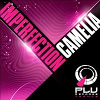 Imperfection - Camelia