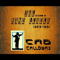 Cab Calloway - The Band Leader 1929-1931, Vol. 2 (Remastered)