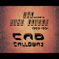 Cab Calloway - The Band Leader 1929-1931, Vol. 3 (Remastered)