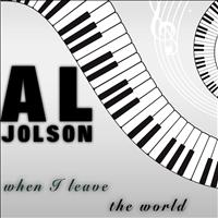 Al Jolson - When I Leave the World (Live) [Remastered]