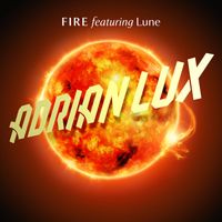 Adrian Lux, Lune - Fire
