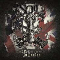 SOiL - Re-LIVE-ing The Scars IN LONDON (Explicit)