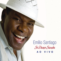 Emílio Santiago - Só Danço Samba (Ao Vivo)