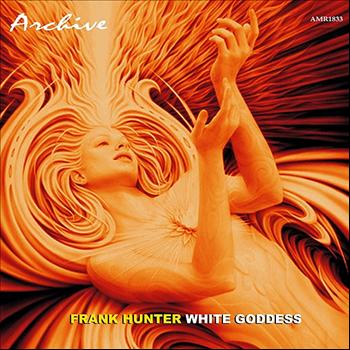 Frank Hunter - White Goddess