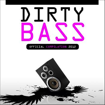 Various Artists - Dirty Bass 2012