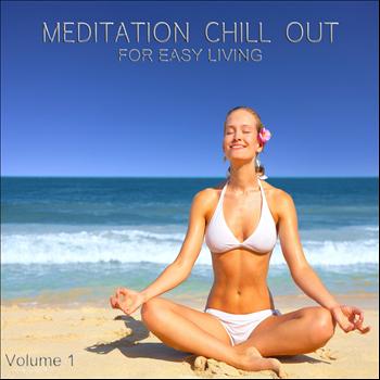 Various Artists - Meditation Chill Out, Vol.1 (Finest Lounge Tunes for Easy Living)