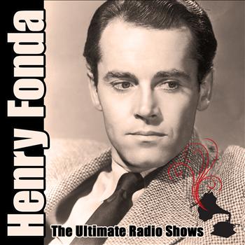 Henry Fonda - The Vintage Radio Shows