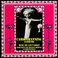 Carol Channing & Friends - Music You Can't Forget - Radio Hosts The Greatest Moments in Show Business