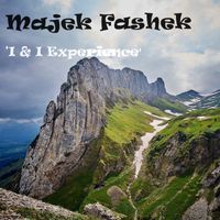 Majek Fashek - I & I Experience