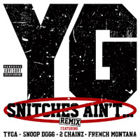YG - Snitches Ain’t... (Remix (Explicit Version))