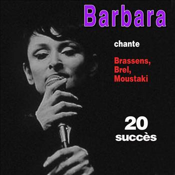 Barbara - Barbara chante Brel, Brassens, Moustaki ... - 20 succès