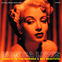 Monica Lewis - Sing It to The Marines / But Beautiful