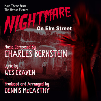 Dennis McCarthy - Nightmare On Elm Street - Main Title from the Motion Picture (Charles Bernstein)