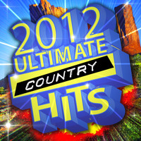 Modern Country Heroes - 2012 Ultimate Country Hits