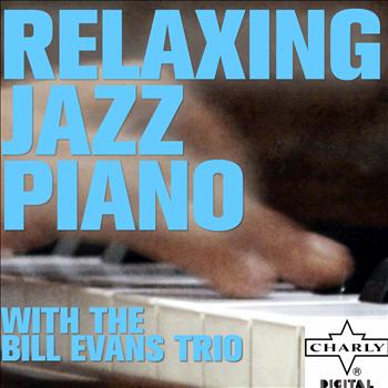 Bill Evans - Relaxing Jazz Piano with the Bill Evans Trio