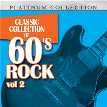 Various Artists - Classic Collection of 60's Rock, Vol. 2