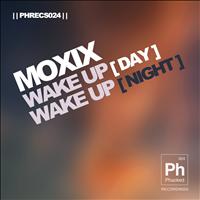 Moxix - Wake Up