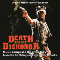 Brian May - Death Before Dishonor - Original Motion PIcture Soundtrack