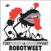 Tony Romera, Jordan Viviant - Robotweet