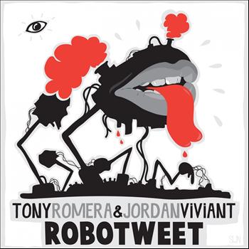 Tony Romera, Jordan Viviant - Robotweet