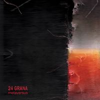 24 Grana - Metaversus