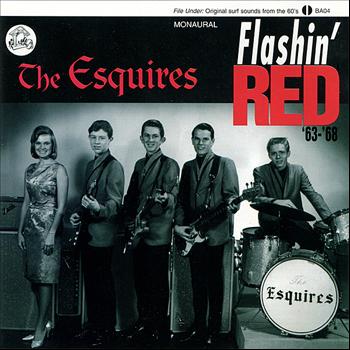 The Esquires - Flashin' Red