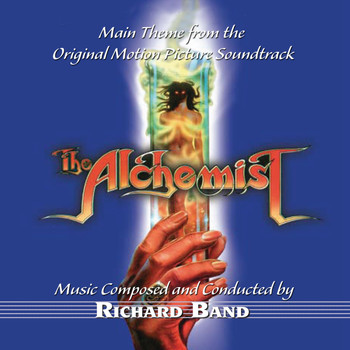 Richard Band - The Alchemist - Main Theme From The Motion Picture Soundtrack
