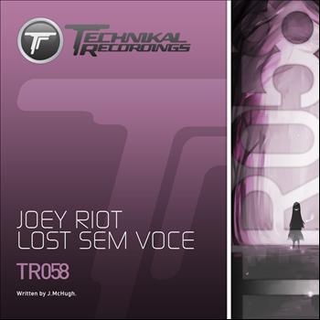 Joey Riot - Lost Sem Voce