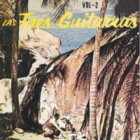 Las Tres Guitarras - Las Tres Guitarras, Vol. 2