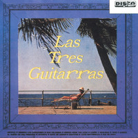 Las Tres Guitarras - Las Tres Guitarras