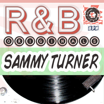 Sammy Turner - Sammy Turner: R&B Originals