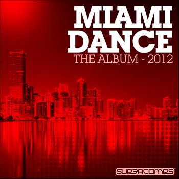 Various Artists - Miami Dance - The Album 2012