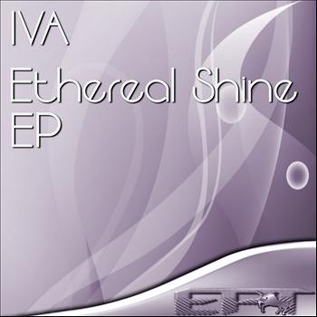 Iva - Ethereal Shine EP