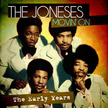 The Joneses - Movin' On - The Early Years (Remastered)