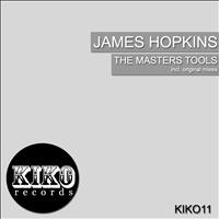 James Hopkins - The Masters Tools