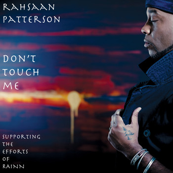 Rahsaan Patterson - Don't Touch Me