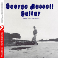 George Russell - Guitar With Orchestra (Remastered)