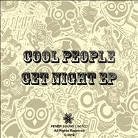 Cool People - Get Night EP