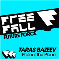 Taras Bazeev - Protect The Planet