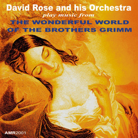 David Rose Orchestra - The Wonderful World of the Brothers Grimm