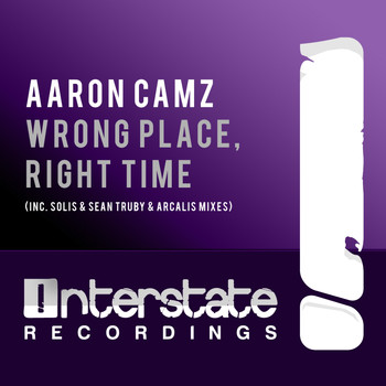 Aaron Camz - Wrong Place, Right Time