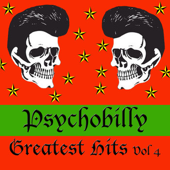 Various Artists - Psychobilly: Greatest Hits, Vol. 4