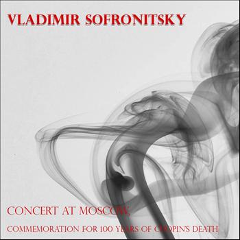 Vladimir Sofronitsky - Chopin & Scriabin: Mazurkas, Valses, Nocturnes, Polonaises, Etudes, Préludes