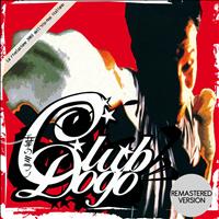 Club Dogo - Mi fist (Remastered version)