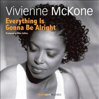 Vivienne McKone - Everything Is Gonna Be Alright