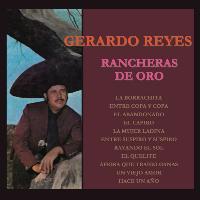 Gerardo Reyes - Rancheras de Oro